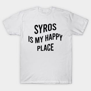 Syros is my happy place T-Shirt